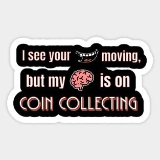 Coin Collecting Sticker